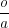 o
a-