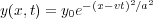            -(x-vt)2∕a2
y(x,t) = y0e

