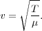∘--
T
v = -.
μ